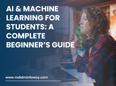 Ai Machine Learning For Students A Complete Beginners Guide1