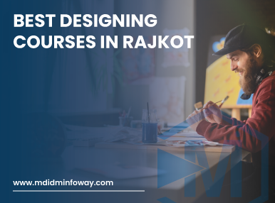 Best Designing Courses In Rajkot