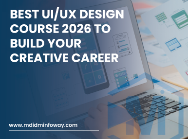 Best UI UX Design Course 2026 To Build Your Creative Career