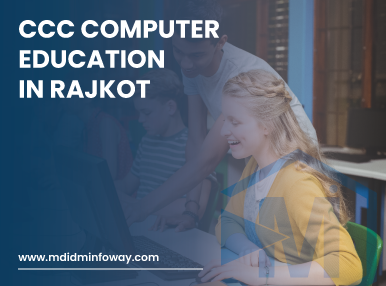 CCC Computer Education In Rajkot