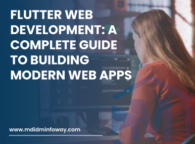 Flutter Web Development A Complete Guide To Building Modern Web Apps1