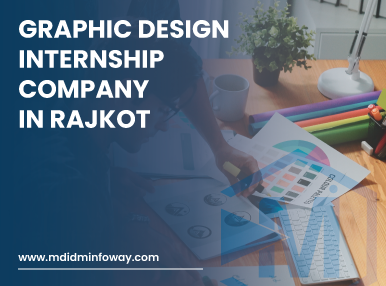 Graphic Design Internship Company In Rajkot