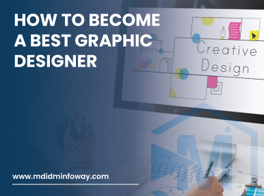 How To Become A Best Graphic Designer 1