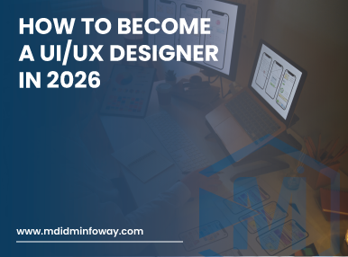 How To Become A UI UX Designer In 20261