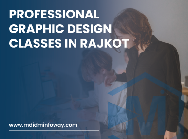 Professional Graphic Design Classes In Rajkot