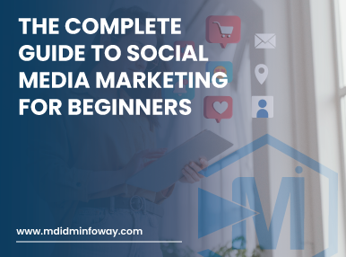 The Complete Guide To Social Media Marketing For Beginners1