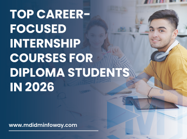 Top Career Focused Internship Courses For Diploma Students In 20261